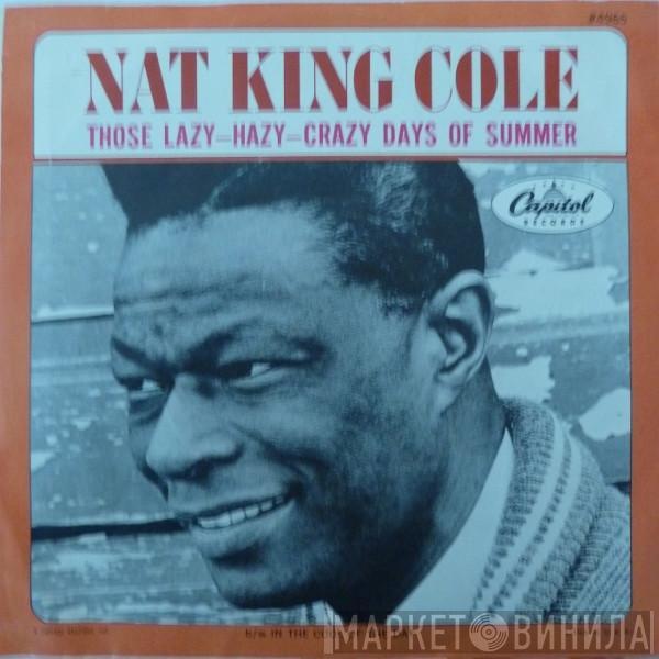  Nat King Cole  - Those Lazy-Hazy-Crazy Days Of Summer