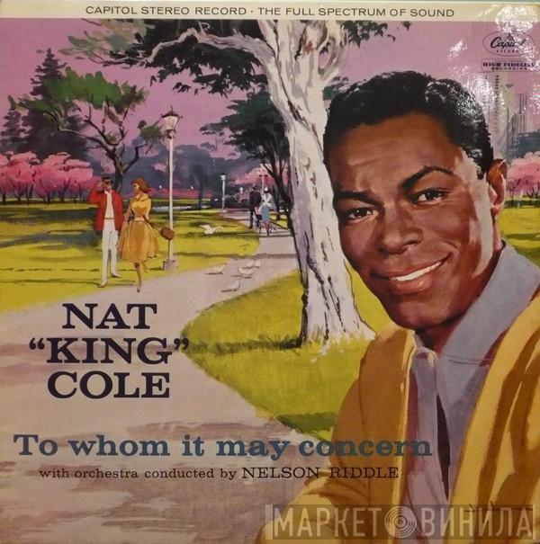 Nat King Cole - To Whom It May Concern