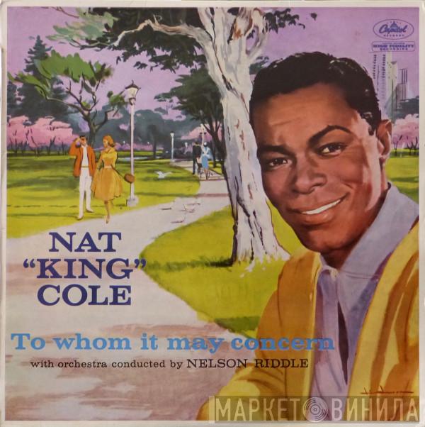  Nat King Cole  - To Whom It May Concern