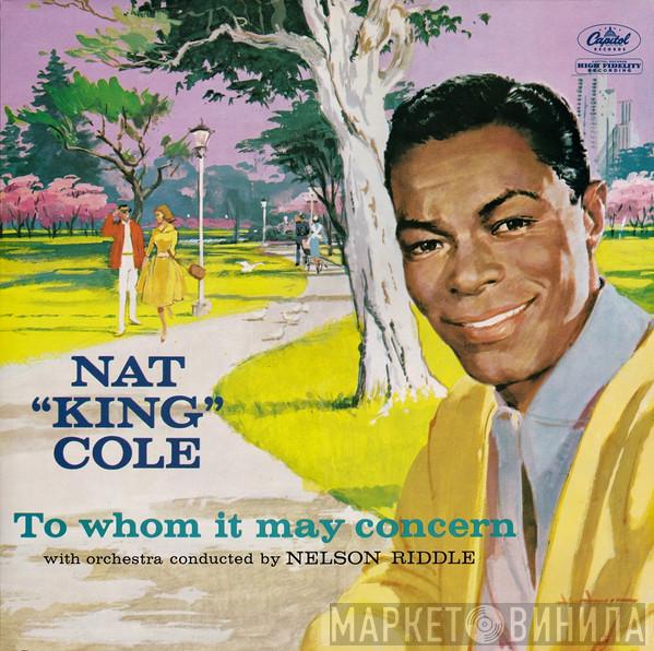 Nat King Cole - To Whom It May Concern