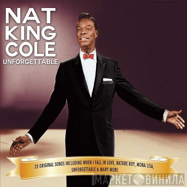 Nat King Cole - Unforgettable: 23 Original Songs