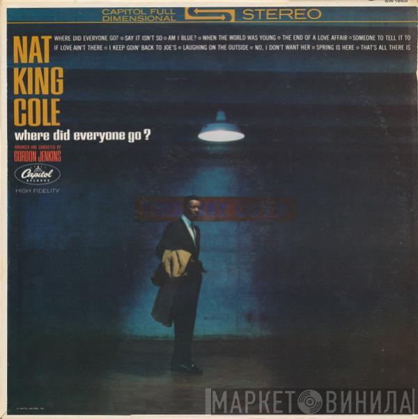  Nat King Cole  - Where Did Everyone Go?