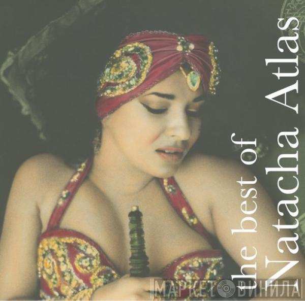  Natacha Atlas  - The Best Of Natacha Atlas
