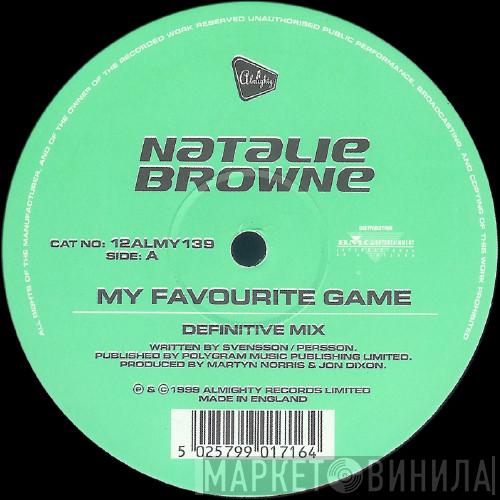 Natalie Browne - My Favourite Game / Justified