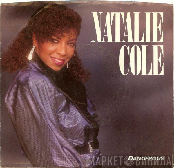 Natalie Cole - Dangerous