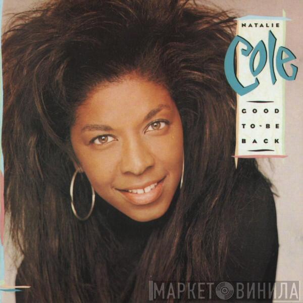  Natalie Cole  - Good To Be Back