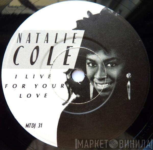 Natalie Cole - I Live For Your Love