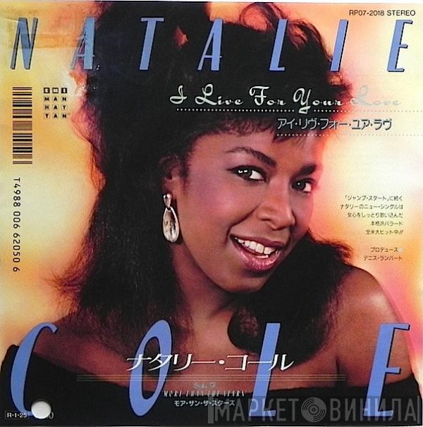  Natalie Cole  - I Live For Your Love