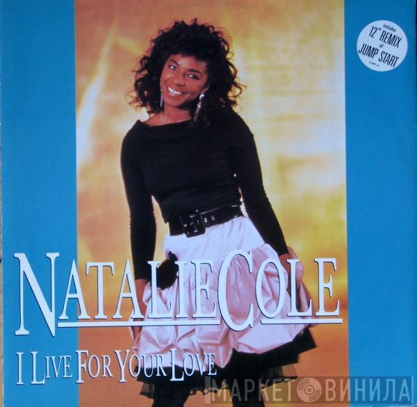 Natalie Cole - I Live For Your Love