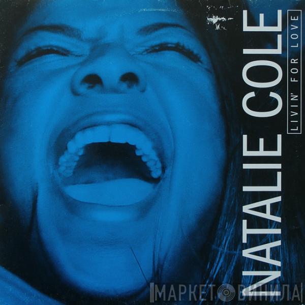 Natalie Cole - Livin' For Love