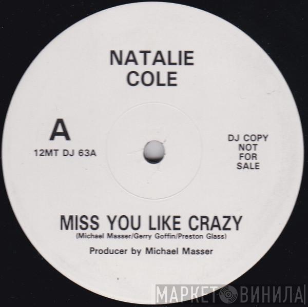 Natalie Cole - Miss You Like Crazy