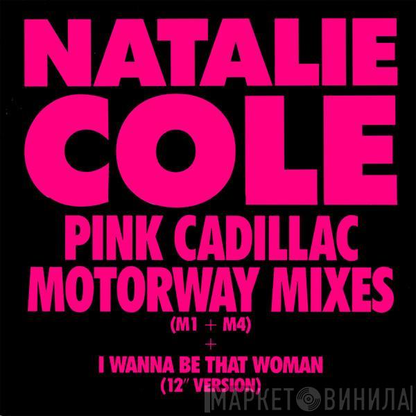 Natalie Cole - Pink Cadillac (Motorway Mixes)