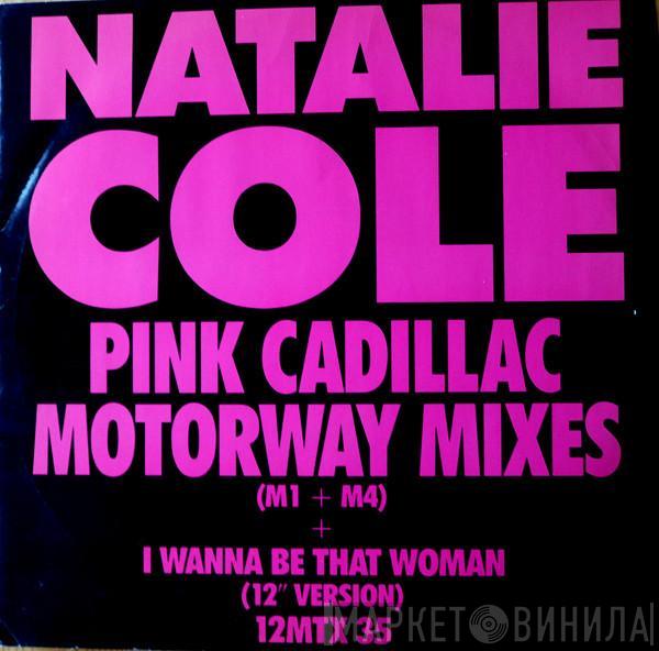 Natalie Cole - Pink Cadillac (Motorway Mixes)