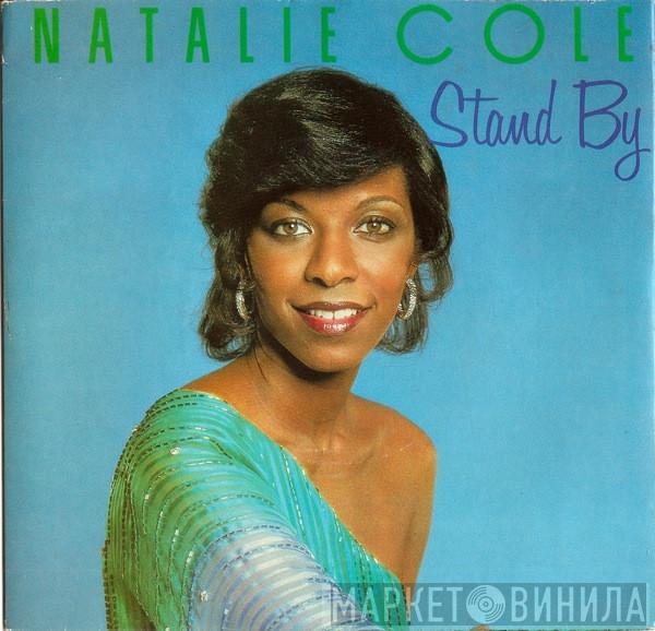 Natalie Cole - Stand By / Who Will Carry On