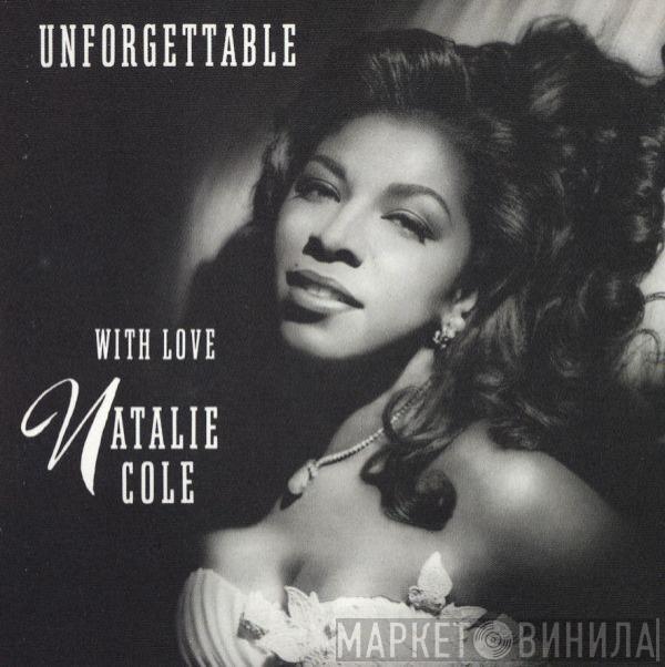  Natalie Cole  - Unforgettable With Love
