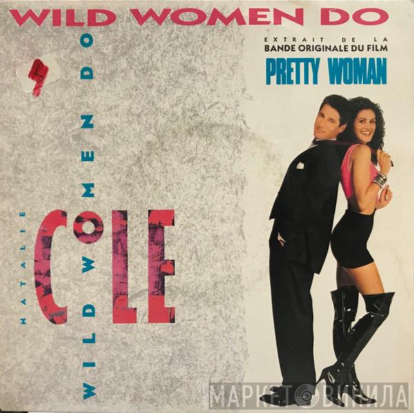  Natalie Cole  - Wild Women Do