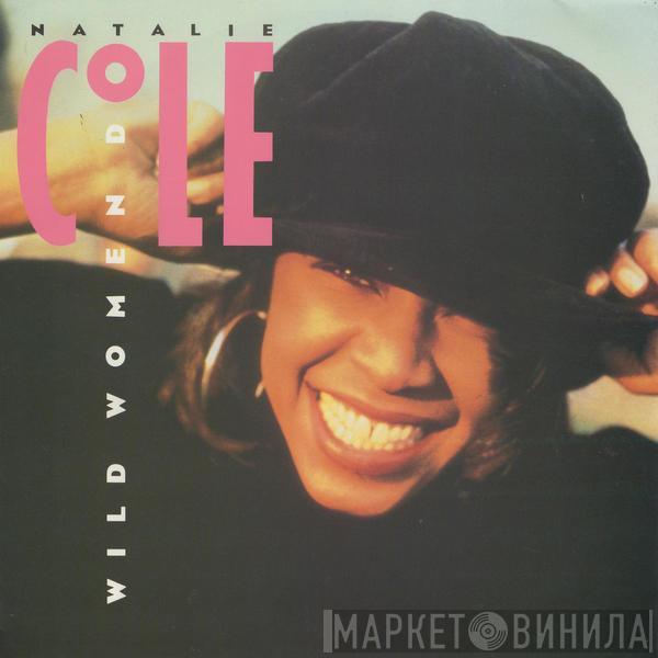 Natalie Cole - Wild Women Do