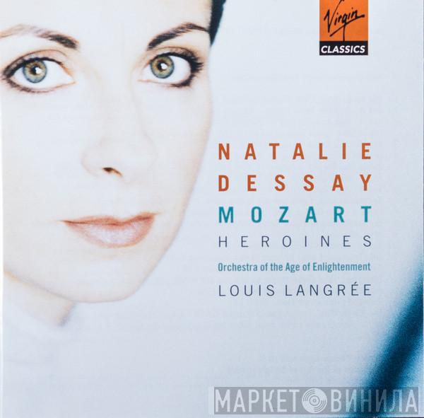 Natalie Dessay, Orchestra Of The Age Of Enlightenment, Louis Langrée - Mozart Heroines