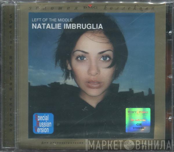  Natalie Imbruglia  - Left Of The Middle