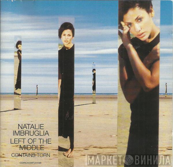  Natalie Imbruglia  - Left Of The Middle