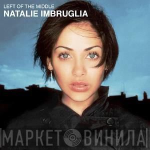 Natalie Imbruglia - Left Of The Middle