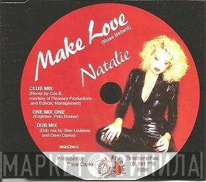 Natalie - Make Love