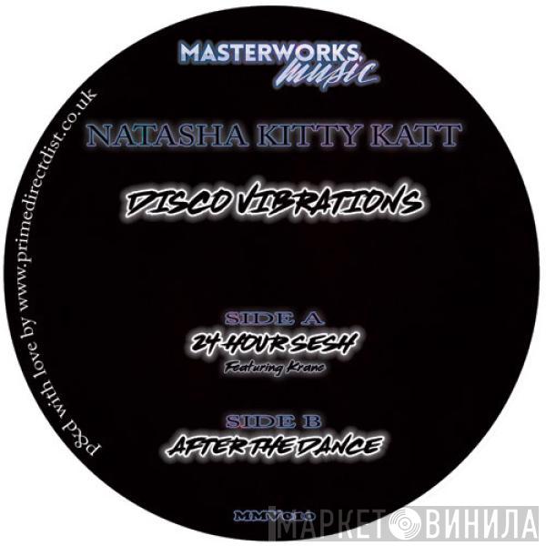 Natasha Kitty Katt - Disco Vibrations