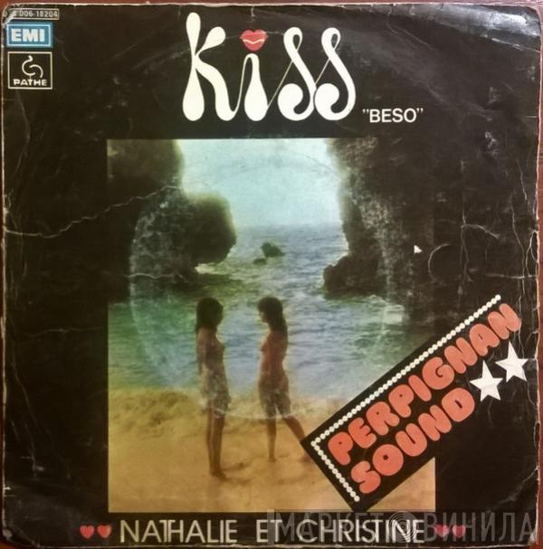 Nathalie Et Christine, Les Vibrations - Kiss = Beso