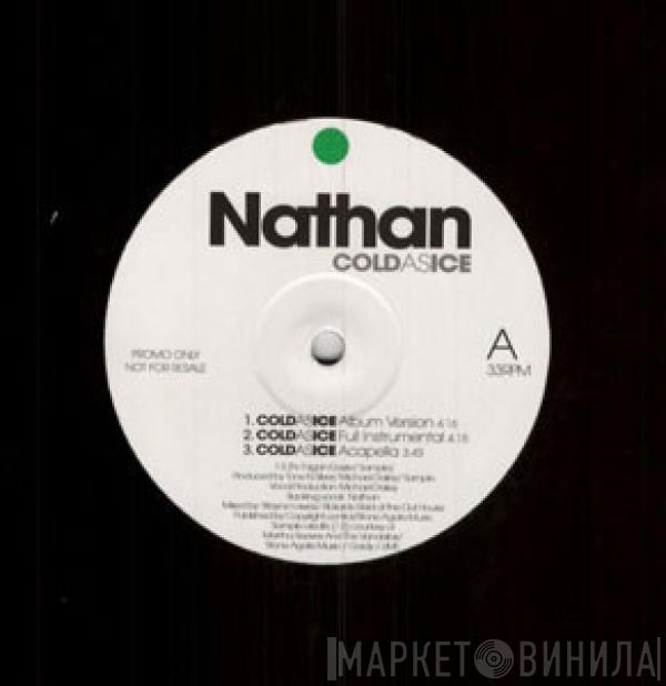 Nathan - Cold As Ice