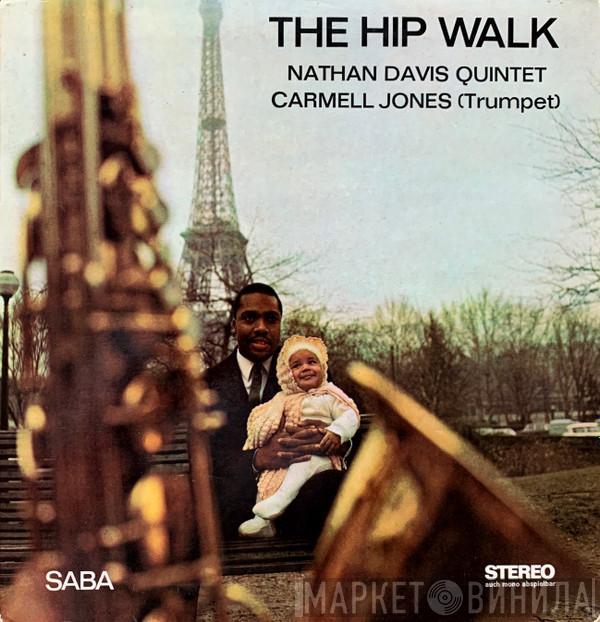 Nathan Davis Quintet, Carmell Jones - The Hip Walk