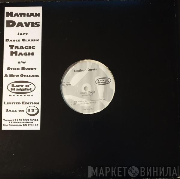 Nathan Davis - Tragic Magic / Stick Buddy / New Orleans