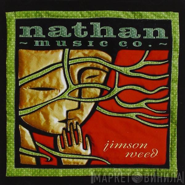 Nathan  - Jimson Weed