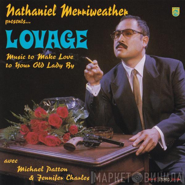 Nathaniel Merriweather, Lovage - Music To Make Love To Your Old Lady By