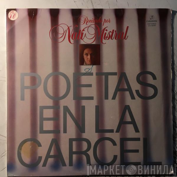Nati Mistral - Poetas En La Carcel