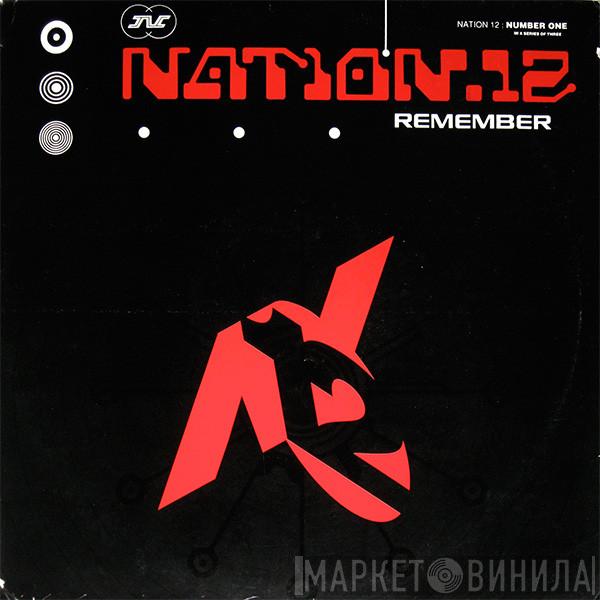 Nation 12 - Remember