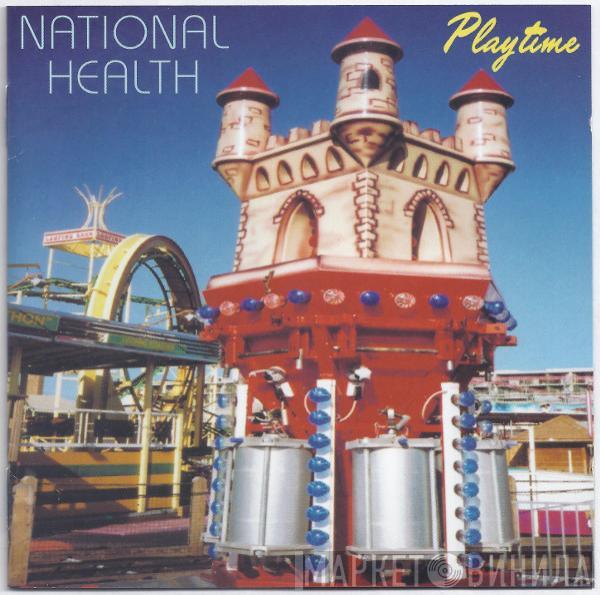 National Health - Playtime