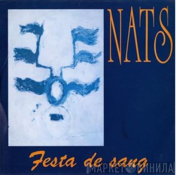 Nats  - Festa De Sang