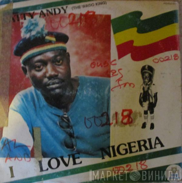  Natty Andy  - I Love Nigeria