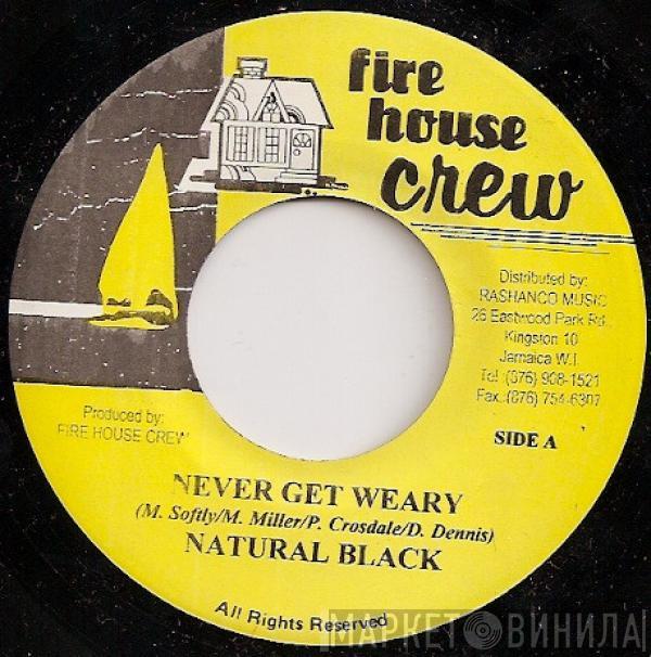 Natural Black, Glamour Murphy - Never Get Weary / Haters