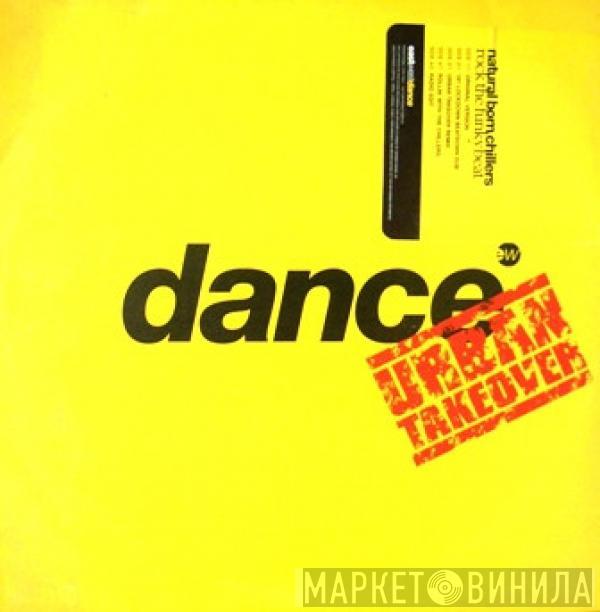 Natural Born Chillers - Rock The Funky Beat