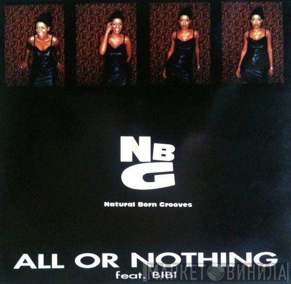 Natural Born Grooves - All Or Nothing