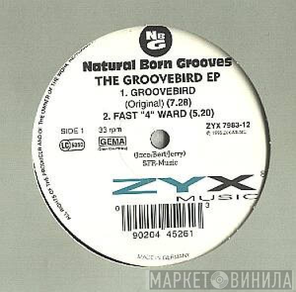  Natural Born Grooves  - The Groovebird EP