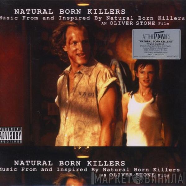  - Natural Born Killers - Music From And Inspired By Natural Born Killers - An Oliver Stone Film