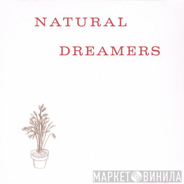 Natural Dreamers - Natural Dreamers