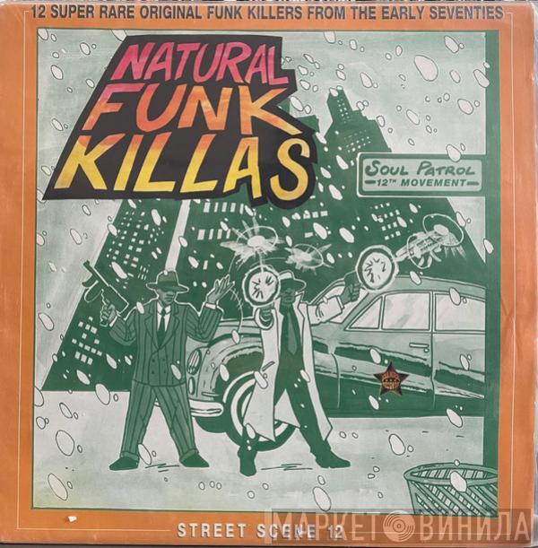  - Natural Funk Killas