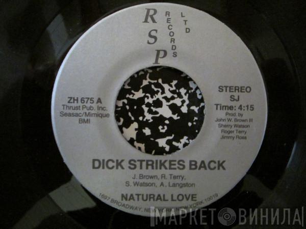  Natural Love  - Dick Strikes Back / Goodbye My Love