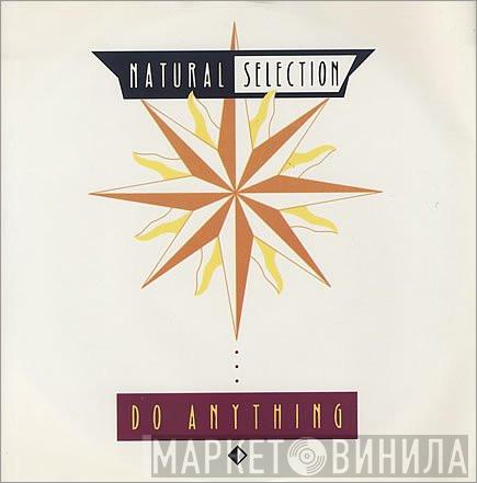 Natural Selection - Do Anything