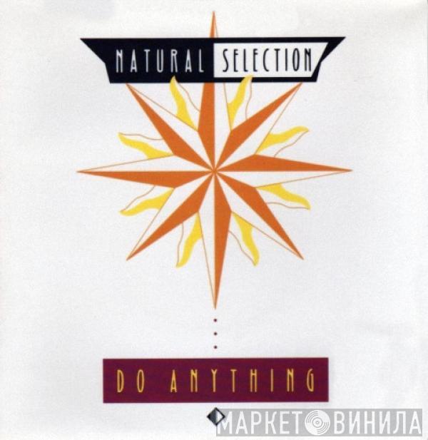 Natural Selection - Do Anything