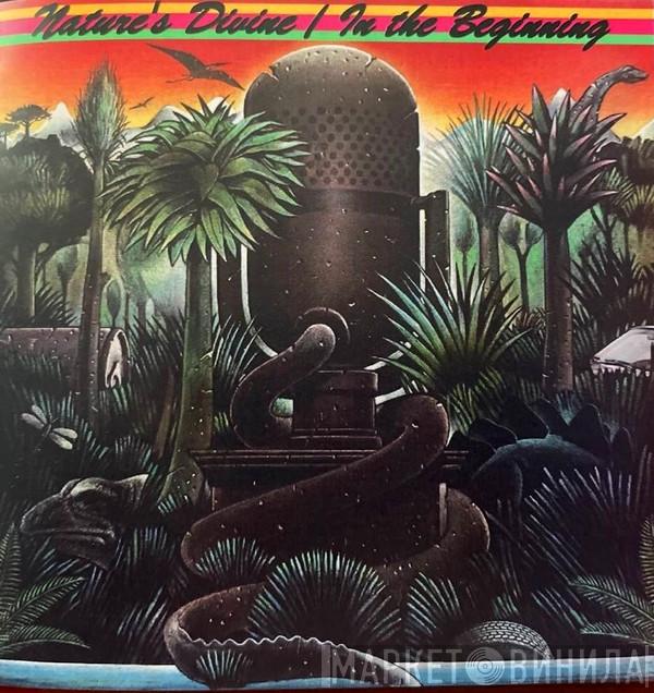  Nature's Divine  - In The Beginning