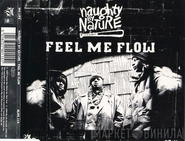 Naughty By Nature - Feel Me Flow